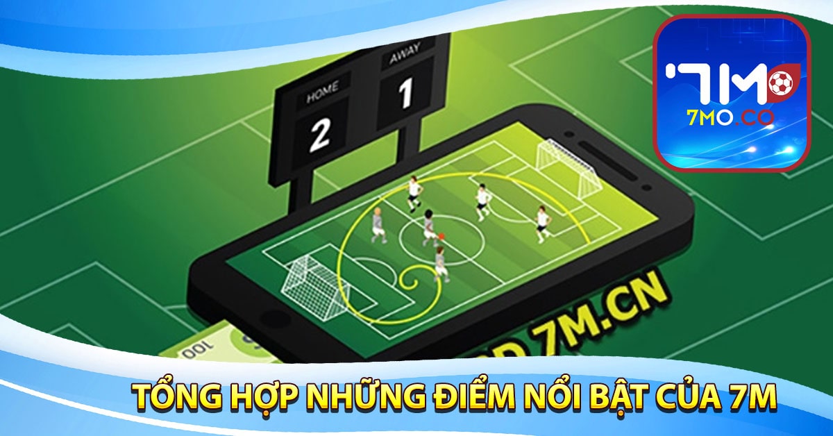 Tổng hợp những điểm nổi bật
