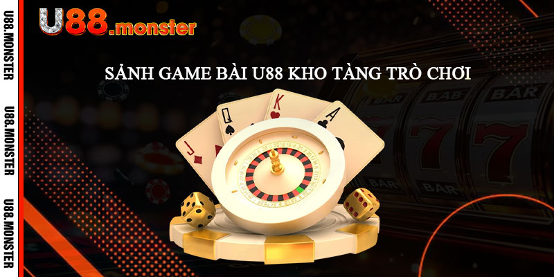 Sanh-game-bai-U88-Kho-tang-tro-choi-phong-phu-va-da-dang